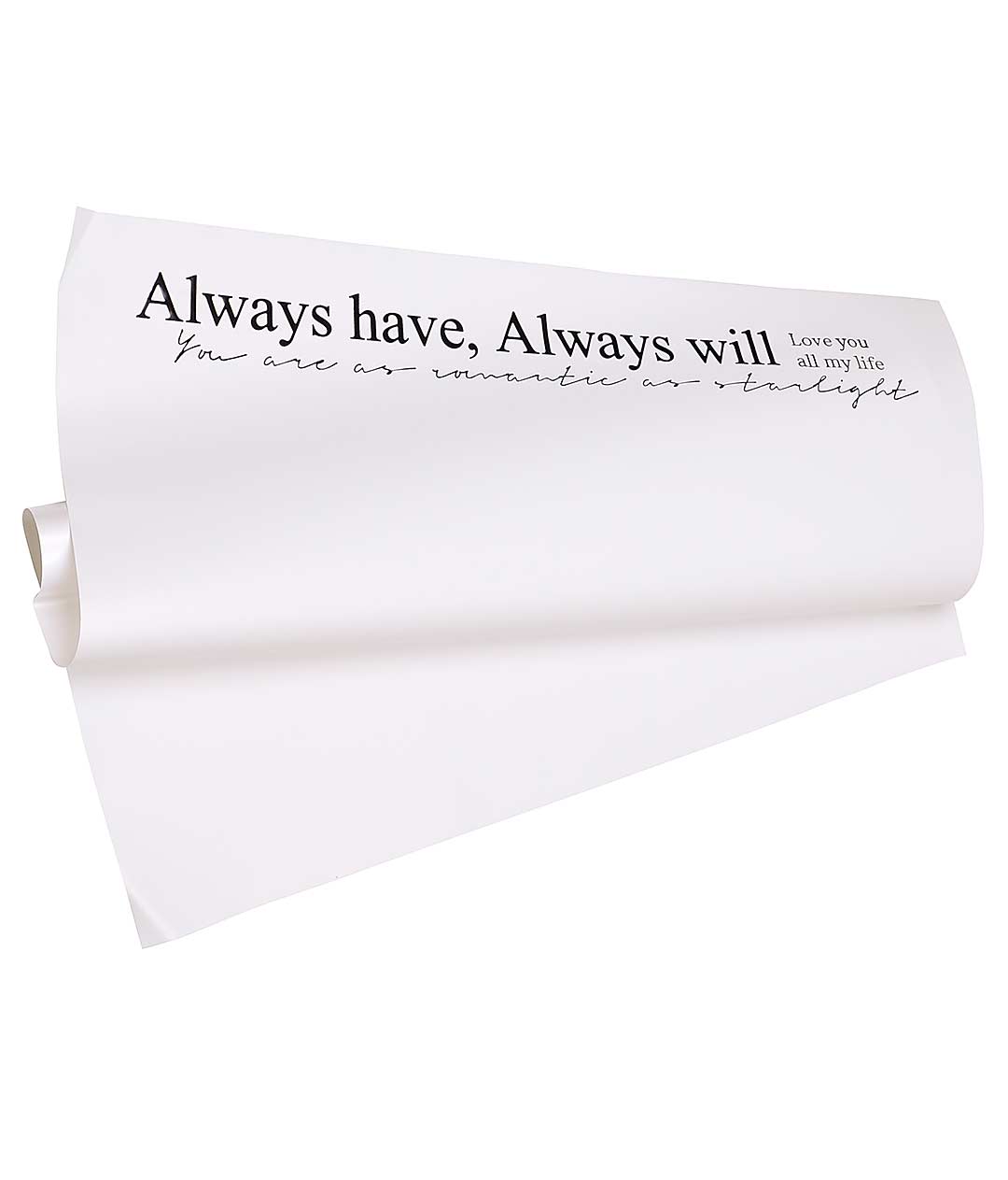 Изображение Пленка в листах для цветов белая «Always have...» черный шрифт 20 шт.